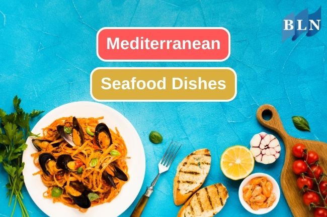 Exploring the Variety of Seafood Dishes from Mediterranean